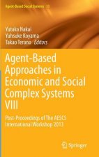 Agent-Based Approaches in Economic and Social Complex Systems VIII