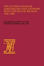 Interactions of Amsterdam and Antwerp with the Baltic region, 1400-1800