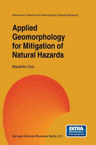 Applied Geomorphology for Mitigation of Natural Hazards, 1