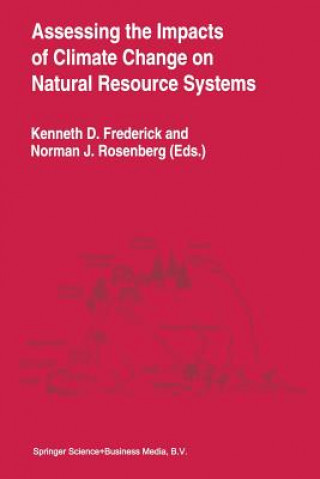 Assessing the Impacts of Climate Change on Natural Resource Systems, 1