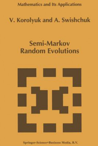 Semi-Markov Random Evolutions, 1
