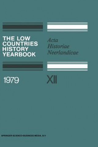 Low Countries History Yearbook 1979