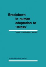 Breakdown in Human Adaptation to Stress , 1
