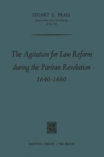 Agitation for Law Reform during the Puritan Revolution 1640-1660