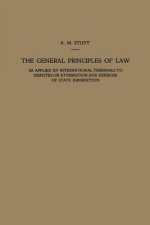 General Principles of Law as Applied by International Tribunals to Disputes on Attribution and Exercise of State Jurisdiction