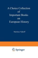 Choice Collection of Important Books on European History