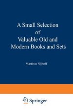 Small Selection of Valuable Old and Modern Books and Sets