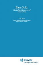 Blue Gold: The Political Economy of Natural Gas, 1