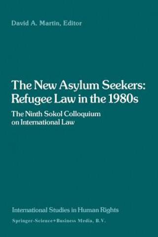New Asylum Seekers: Refugee Law in the 1980s