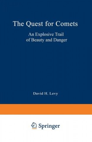 The Quest for Comets