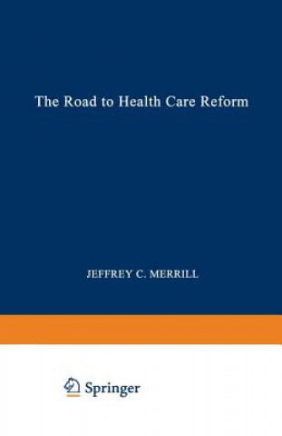 Road to Health Care Reform