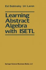 Learning Abstract Algebra with ISETL, 1