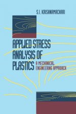 Applied Stress Analysis of Plastics
