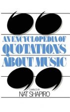 Encyclopedia of Quotations About Music