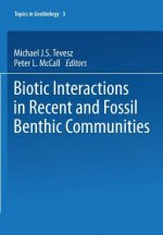 Biotic Interactions in Recent and Fossil Benthic Communities