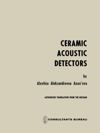 Ceramic Acoustic Detectors / Keramicheskie Priemniki Zvuka /