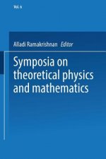 Symposia on Theoretical Physics and Mathematics