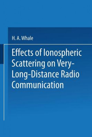 Effects of Ionospheric Scattering on Very-Long-Distance Radio Communication