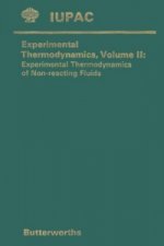 Experimental Thermodynamics Volume II