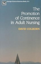 Promotion of Continence in Adult Nursing