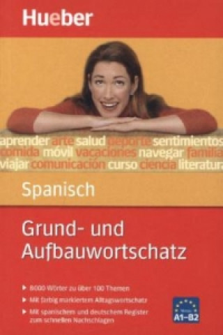 Grund- und Aufbauwortschatz Spanisch