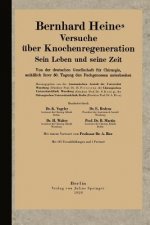 Bernhard Heines Versuche UEber Knochenregeneration