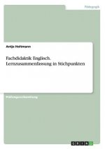Fachdidaktik Englisch. Lernzusammenfassung in Stichpunkten