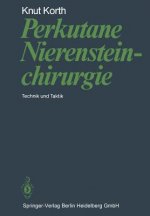Perkutane Nierensteinchirurgie