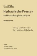 Hydraulische Pressen und Druckflüssigkeitsanlagen, 1