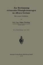 Zur Bestimmung Stroemender Flussigkeitsmengen Im Offenen Gerinne