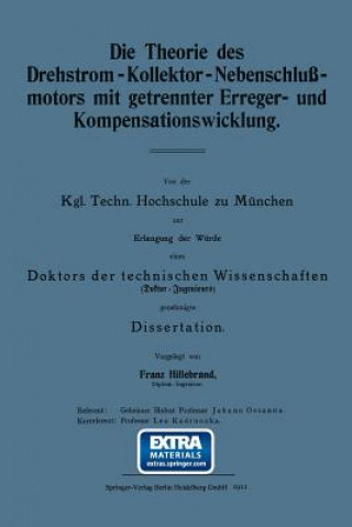 Die Theorie Des Drehstrom-Kollektor-Nebenschlu motors Mit Getrennter Erreger- Und Kompensationswicklung