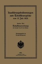 Ausf hrungsbestimmungen Zum Tabaksteuergesetze Vom 15. Juli 1909