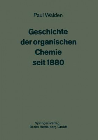Geschichte der organischen Chemie seit 1880