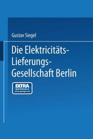 Die Elektricitats-Lieferungs-Gesellschaft Berlin