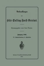 Verhandlungen Des Hils-Solling-Forst-Vereins