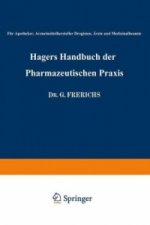 Hagers Handbuch der Pharmazeutischen Praxis