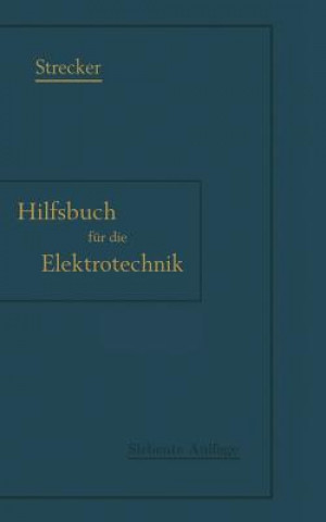 Hilfsbuch für die Elektrotechnik, 2 Tle.