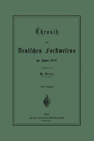 Chronik Des Deutschen Forstwesens Im Jahre 1882