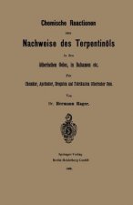 Chemische Reactionen Zum Nachweise Des Terpentinoels in Den AEtherischen Oelen, in Balsamen Etc
