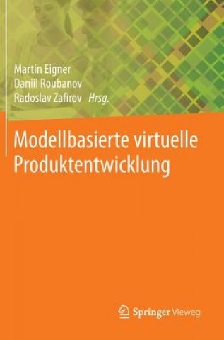 Modellbasierte virtuelle Produktentwicklung