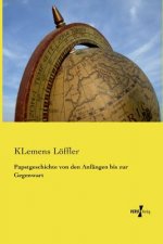 Papstgeschichte von den Anfangen bis zur Gegenwart