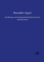 Bildungs- und Erziehungsideal Quintilians nach der Institutio oratoria