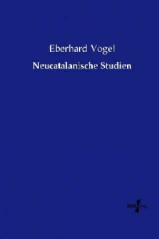 Neucatalanische Studien