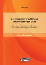 Beteiligungsverausserung aus steuerlicher Sicht