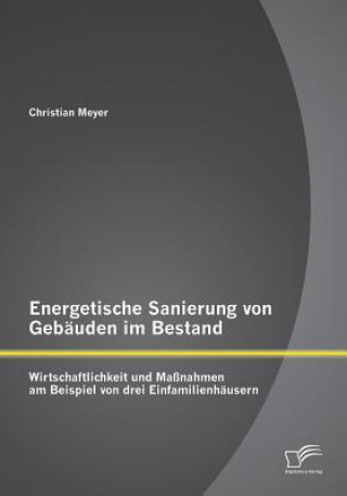 Energetische Sanierung von Gebauden im Bestand