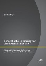 Energetische Sanierung von Gebauden im Bestand
