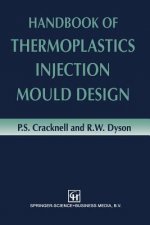 Handbook of Thermoplastics Injection Mould Design