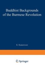 Buddhist Backgrounds of the Burmese Revolution