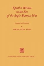 Epistles Written on the Eve of the Anglo-Burmese War