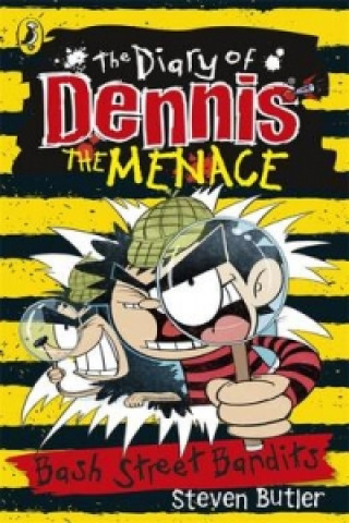 Diary of Dennis the Menace: bash Street Bandit